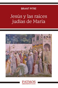 jesus y las raices judias de maria-brant pitre-9788432161995