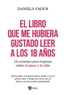 el libro que me hubiera gustado leer a los 18 años-9788432168895