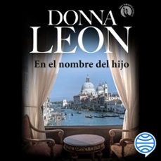en el nombre del hijo (audiolibro)-donna leon-9788432235795