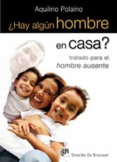 ¿hay algún hombre en casa? (ebook)-aquilino polaino lorente-9788433035295