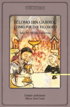 selomoh ibn gabirol: como poeta y filosofo-jose maria millas vallicrosa-9788433818195