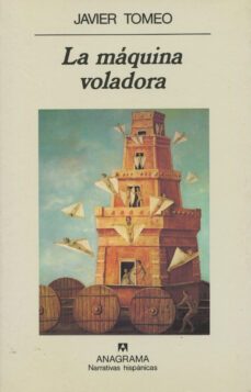 la maquina voladora-javier tomeo-9788433910295