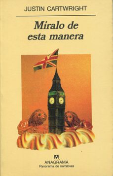 miralo de esta manera-justin cartwright-9788433911995