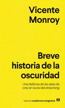 breve historia de la oscuridad-vicente monroy-9788433929495