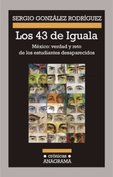 los 43 de iguala (ebook)-sergio gonzalez rodriguez-9788433936295