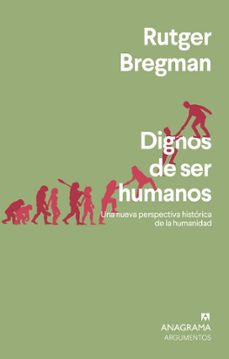 dignos de ser humanos (ebook)-rutger bregman-9788433943095
