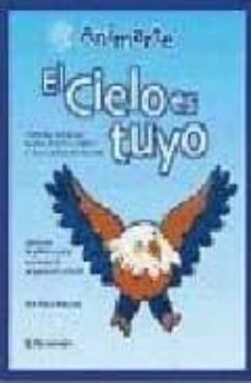 el cielo es tuyo (animarte)-9788434224995
