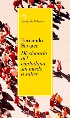 diccionario del ciudadano sin miedo a saber-fernando savater-9788434453395