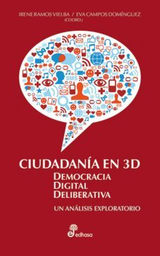 ciudadania en 3d: democracia digital deliberativa (ebook)-9788435045995
