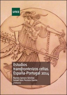 estudios transfronterizos celtas. españa-portugal (ebook)-ramon sainero sanchez-ismael ivan teomiro garcia-9788436271195