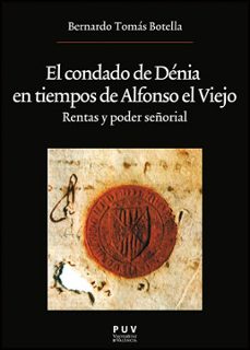 condado de denia en tiempo de alfonso el viejo-9788437087795