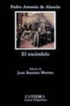 el escandalo (3ª ed.)-pedro antonio de alarcon-9788437606095