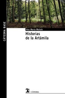 historias de la artamila-ana maria matute-9788437641195