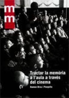 tractar la memoria a l aula a traves del cinema-9788439393795