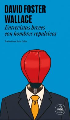 entrevistas breves con hombres repulsivos-david foster wallace-9788439745495