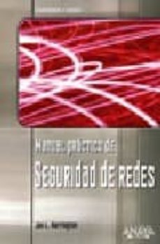 manual practico de seguridad de redes (hardware y redes)-9788441520295