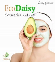 ecodaisy. cosmetica natural-daisy guzman-9788441539495