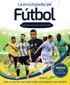 la enciclopedia del fútbol (libros singulares)-emily stead-9788441548695