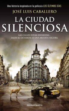 la ciudad silenciosa-jose luis caballero-9788445001295
