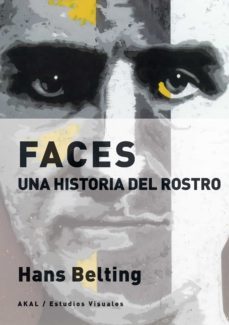 faces. una historia del rostro-9788446047995