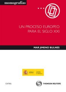 un proceso europeo para el siglo xxi-m. jimeno bulnes-9788447036295