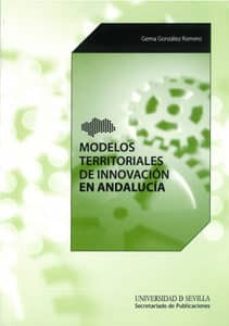 modelos territoriales de innovacion en andalucia-j. romero gonzalez-9788447214495