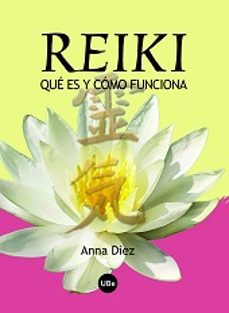 reiki, que es y como funciona-ana diez-9788447534395