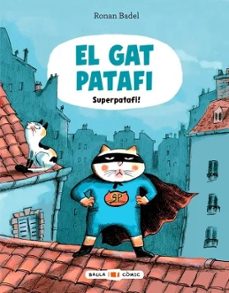 el gat patafi: superpatafi!-ronan badel-9788447955695