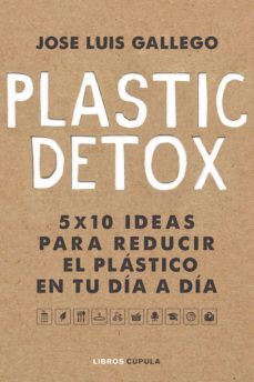 plastic detox (ebook)-jose luis gallego-9788448025595