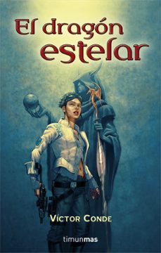 el dragon estelar (fantasia epica)-9788448043995