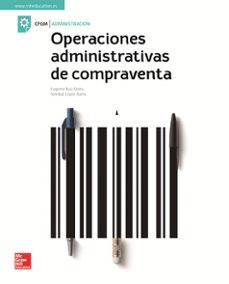 operaciones administrativas de compraventa. edicion 2018-manuel eugenio ruiz otero-9788448614195