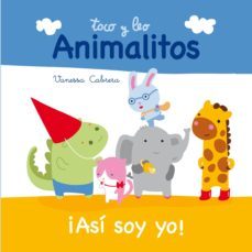 ¡asi soy yo! (toco y leo. animalitos) (ebook)-9788448842895