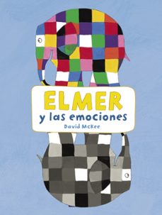 elmer y las emociones (elmer. actividades)-david mckee-9788448852795