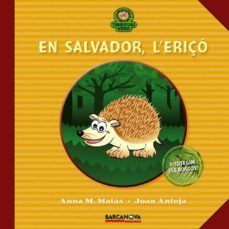 en salvador, l eriço-joan antoja mas-ana mª matas-9788448930295