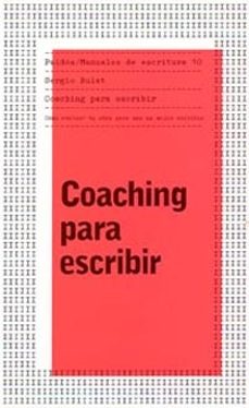 coaching para escribir (como evaluar tu obra para ser un mejor es critor)-9788449318795