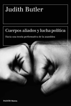 cuerpos aliados y lucha política (ebook)-judith butler-9788449333095