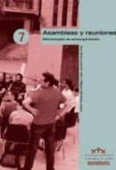 asambleas y reuniones metodologias de autoorganizacion-ana rosa lorenzo vila-miguel martinez lopez-9788460737995