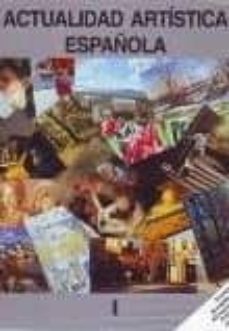 actualidad artistica española 1-francesc escola-9788461251995