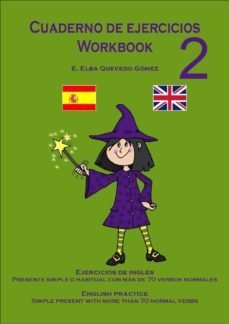 cuaderno de ejercicios de ingles - workbook 2 -simple present- english practice (ebook)-elba quevedo gomez-9788461736195