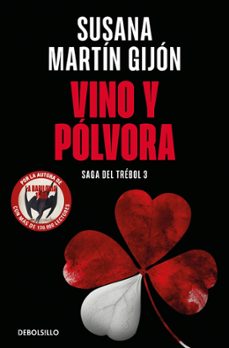 vino y polvora (saga del trebol 3) (ebook)-susana martin gijon-9788466378390