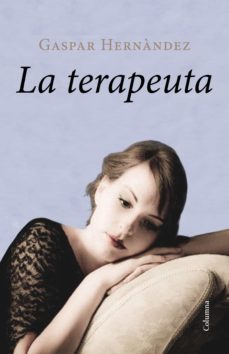 la terapeuta (edició en català) (ebook)-gaspar hernandez-9788466418195