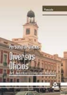 personal de oficios:  diversos oficios del ayuntamiento de madrid-fernando martos navarro-9788466500395