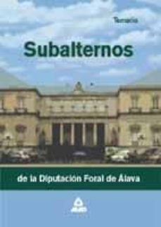 subalternos de la diputacion foral de alava: temario-9788466509695