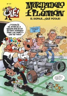 ¡ole! mortadelo y filemon nº 177: el dopaje ¡que potaje!-francisco ibañez-9788466631495