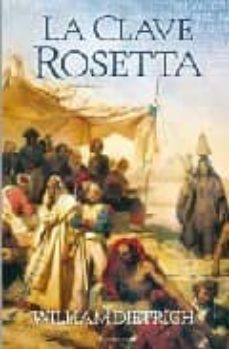la clave rosetta-william dietrich-9788466637695