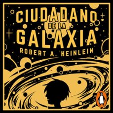 ciudadano de la galaxia (audiolibro)-robert a. heinlein-9788466681995