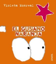 el gusano naranja-9788466726795