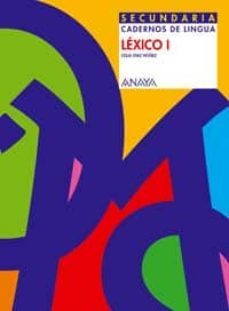 lexico i cadernos da lingua (educacion secundaria)-celia diaz nuñez-9788466737395