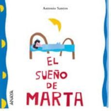 el sueño de marta-antonio santos-9788466762595