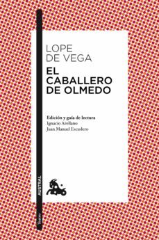el caballero de olmedo (ebook)-felix lope de vega y carpio-9788467039795